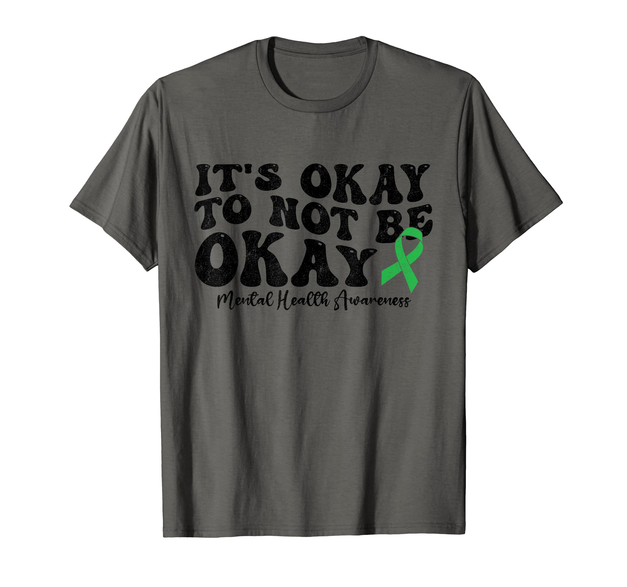 Its Okay To Not Be Okay Mental Health T-Shirt - Streetwear Style Unisex - T-Shirt, Sweatshirt, Hoodie