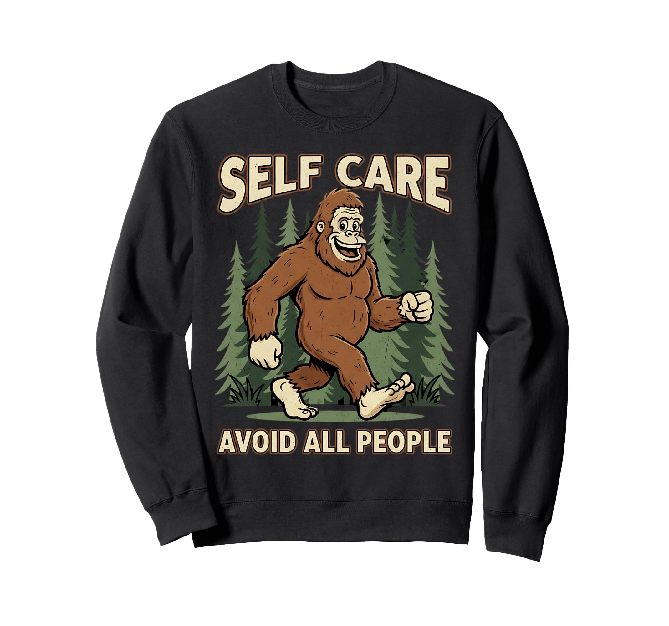 Self Care Mental Health Funny Bigfoot Sweatshirt - Graphic Print Unisex - T-Shirt, Sweatshirt, Hoodie