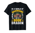 World Bookworms Be Book Dragon Book T-Shirt - Streetwear Style Unisex - T-Shirt, Sweatshirt, Hoodie