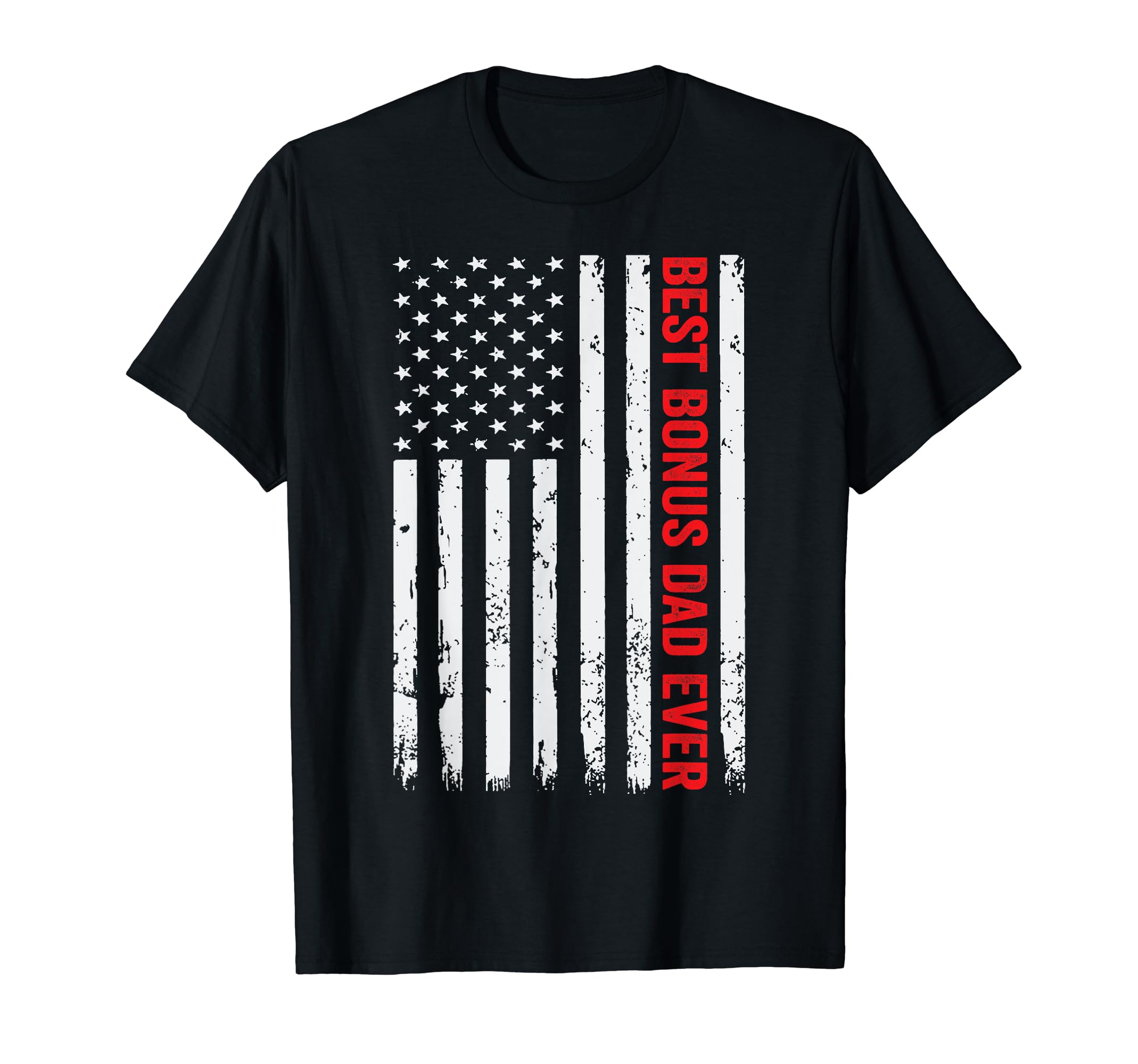 Best Bonus Dad Ever American Flag T-Shirt - Minimalist Print Men Women - T-Shirt, Sweatshirt, Hoodie