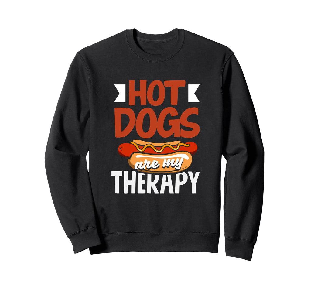 Hot Dogs Are My Therapy Fun Hot Dog Love Sweatshirt - Graphic Print Unisex - T-Shirt, Sweatshirt, Hoodie