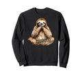 Happy Sloth Breath Mindfulness Sweatshirt - Fun Novelty Design Unisex - T-Shirt, Sweatshirt, Hoodie