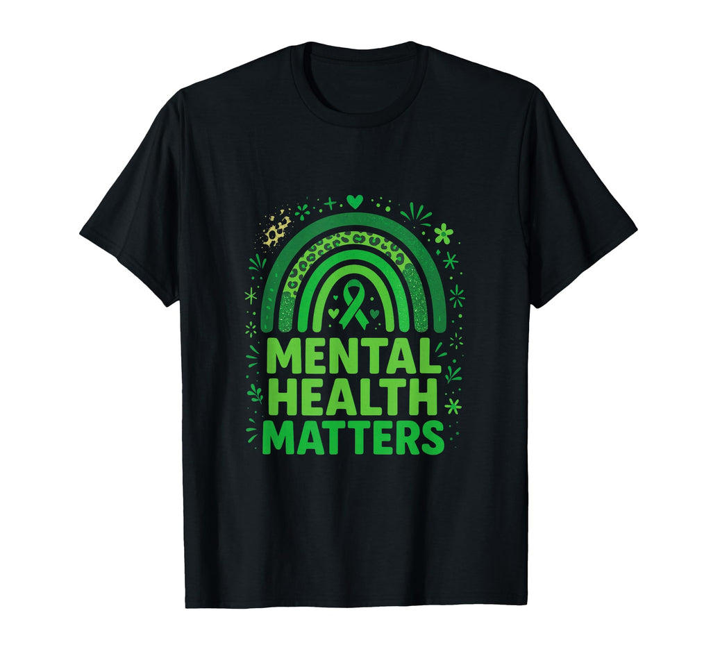 Mental Health Matters Awareness T-Shirt - Casual Everyday Wear for Adults - T-Shirt, Sweatshirt, Hoodie