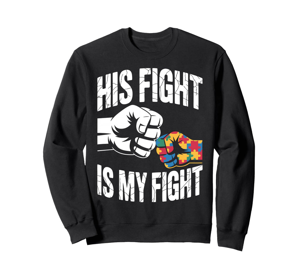 Autism Mom Autism Dad Autistic Sweatshirt - Casual Everyday Wear Men Women - T-Shirt, Sweatshirt, Hoodie