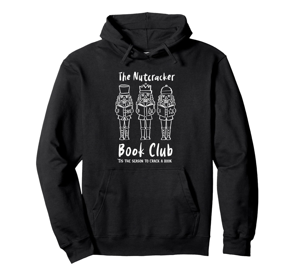 Nutcracker Book Club Funny Reading Holiday Hoodie - Custom Art Print Unisex - T-Shirt, Sweatshirt, Hoodie