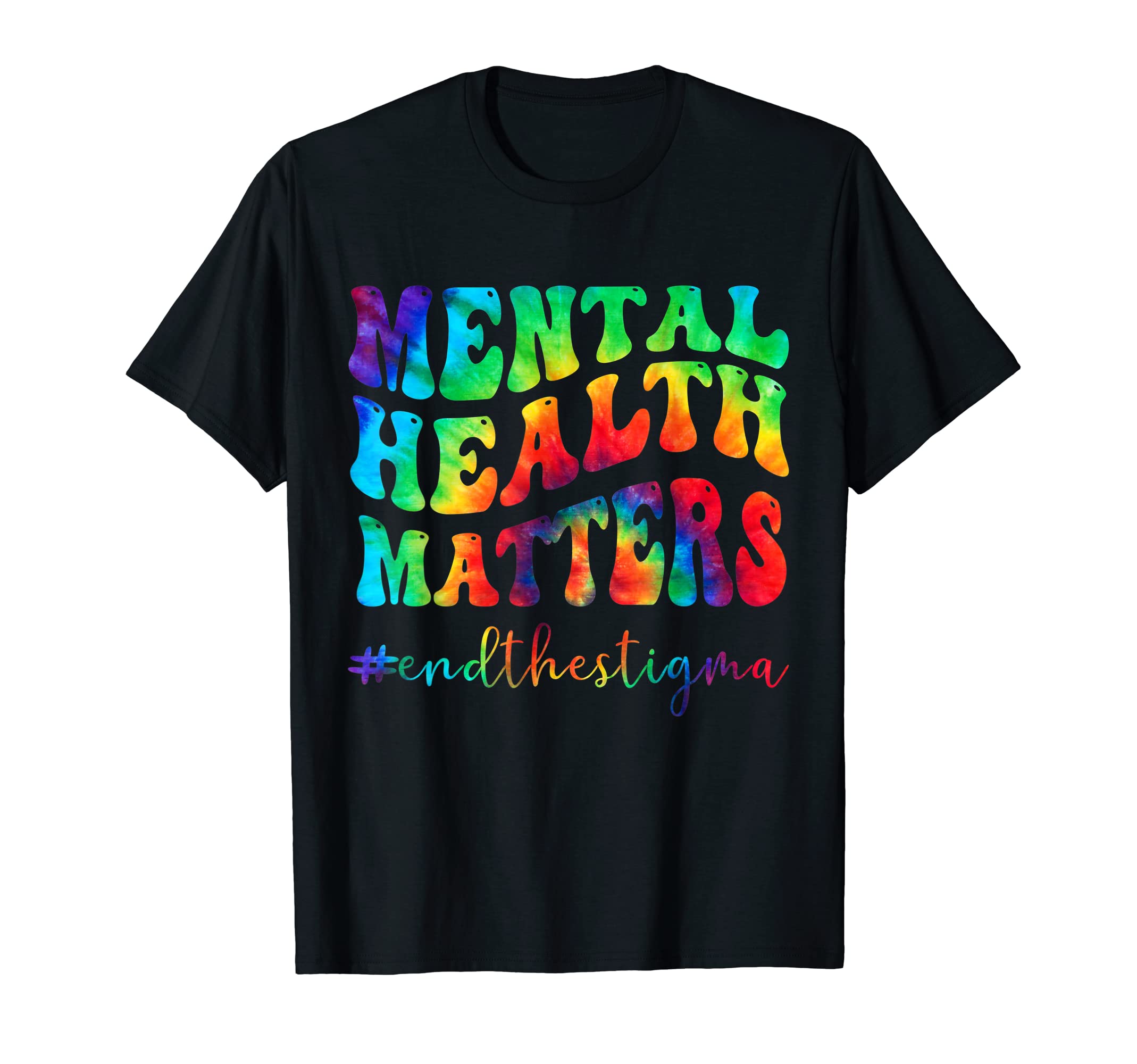 Mental Health Matters Tie Dye Human T-Shirt - Graphic Print Men Women - T-Shirt, Sweatshirt, Hoodie