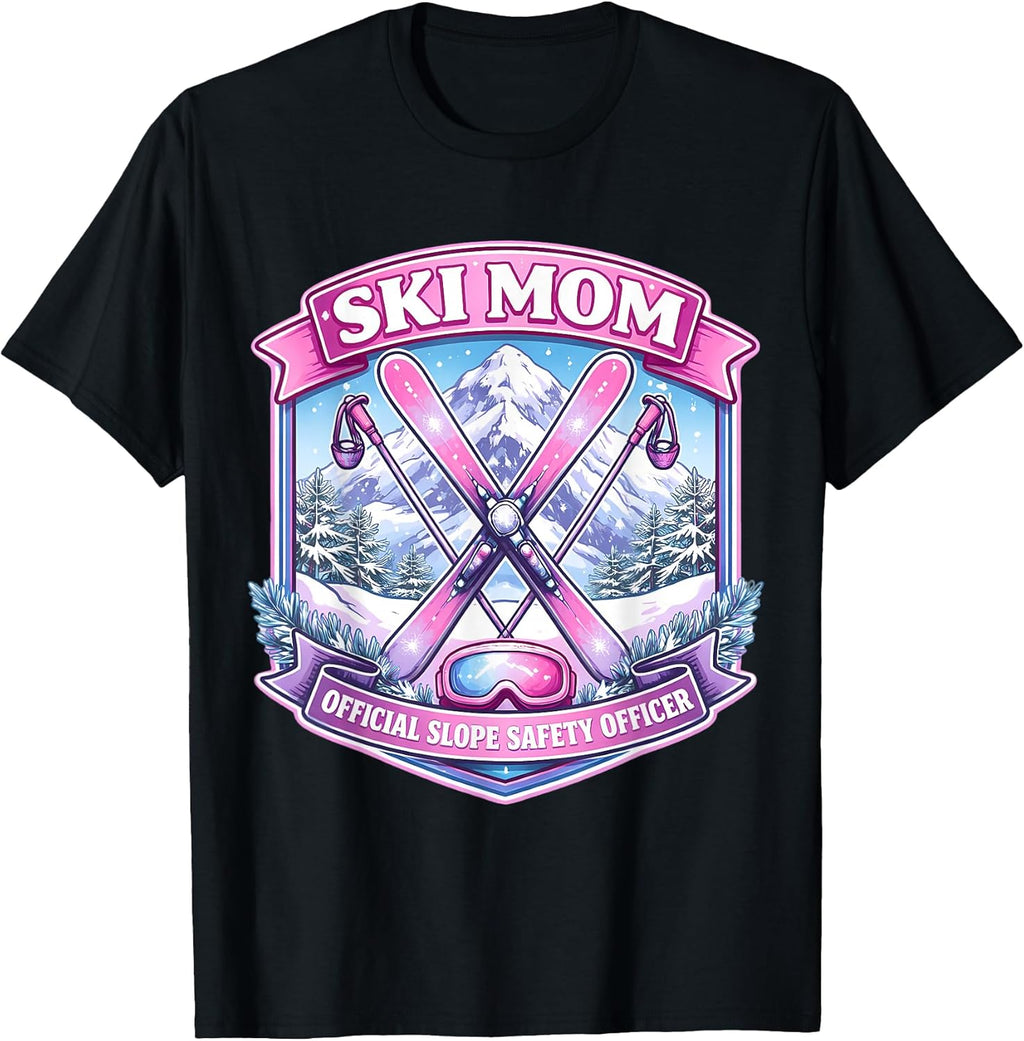 Ski Mom Official Slope Safety Officer Merch Unisex T-shirt, Sweatshirt, Hoodie, Long Sleeve Tee - T-Shirt, Sweatshirt, Hoodie