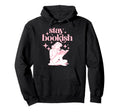 Stay Bookish Reading Book Lover Hoodie - Custom Art Print for Adults - T-Shirt, Sweatshirt, Hoodie