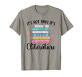 Its Not Smut Its Literature Dark T-Shirt - Novelty Apparel Men Women - T-Shirt, Sweatshirt, Hoodie