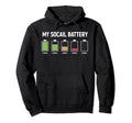 My Social Battery Low Energy Anti Hoodie - Custom Art Print for Adults - T-Shirt, Sweatshirt, Hoodie