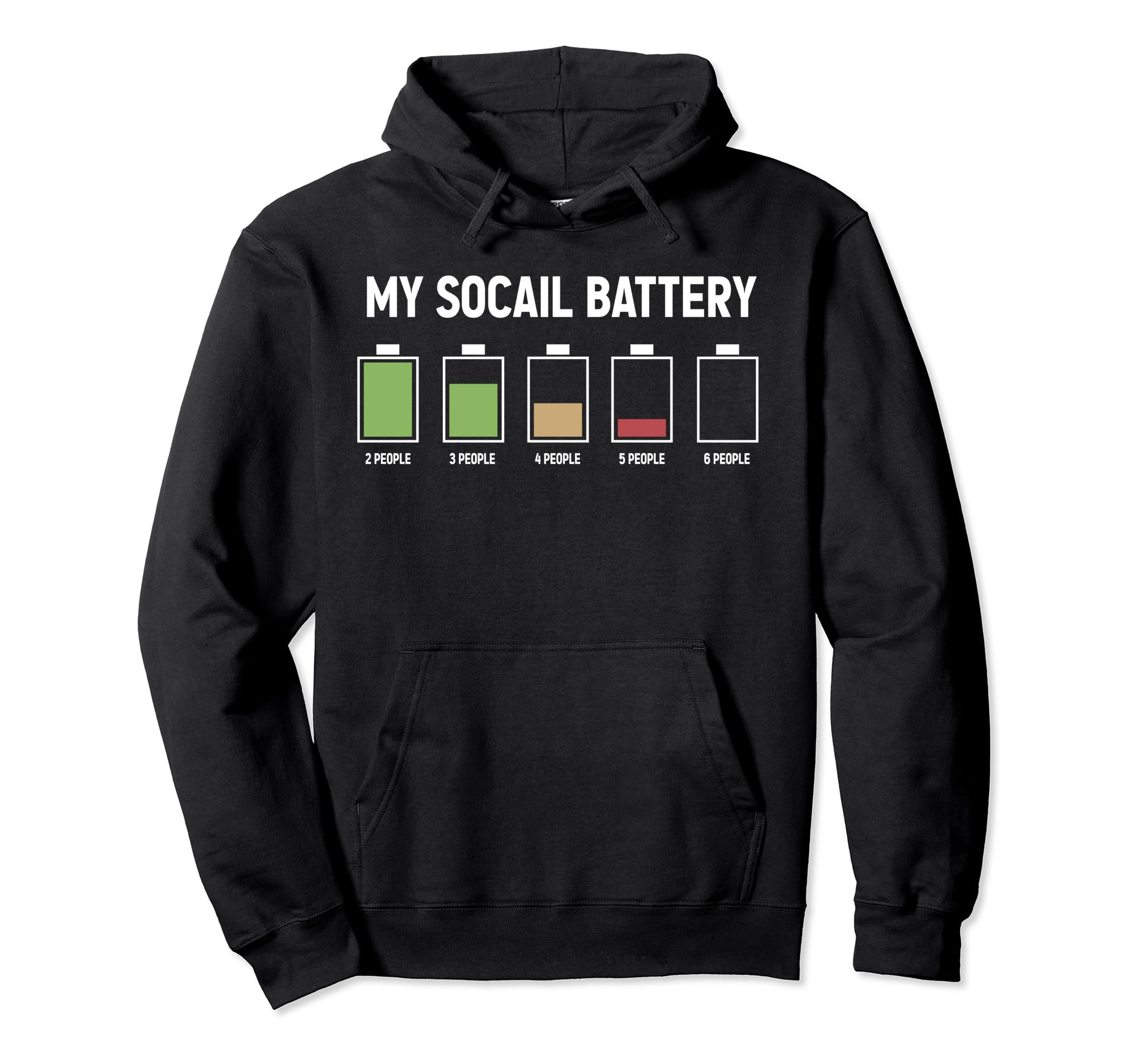 My Social Battery Low Energy Anti Hoodie - Custom Art Print for Adults - T-Shirt, Sweatshirt, Hoodie
