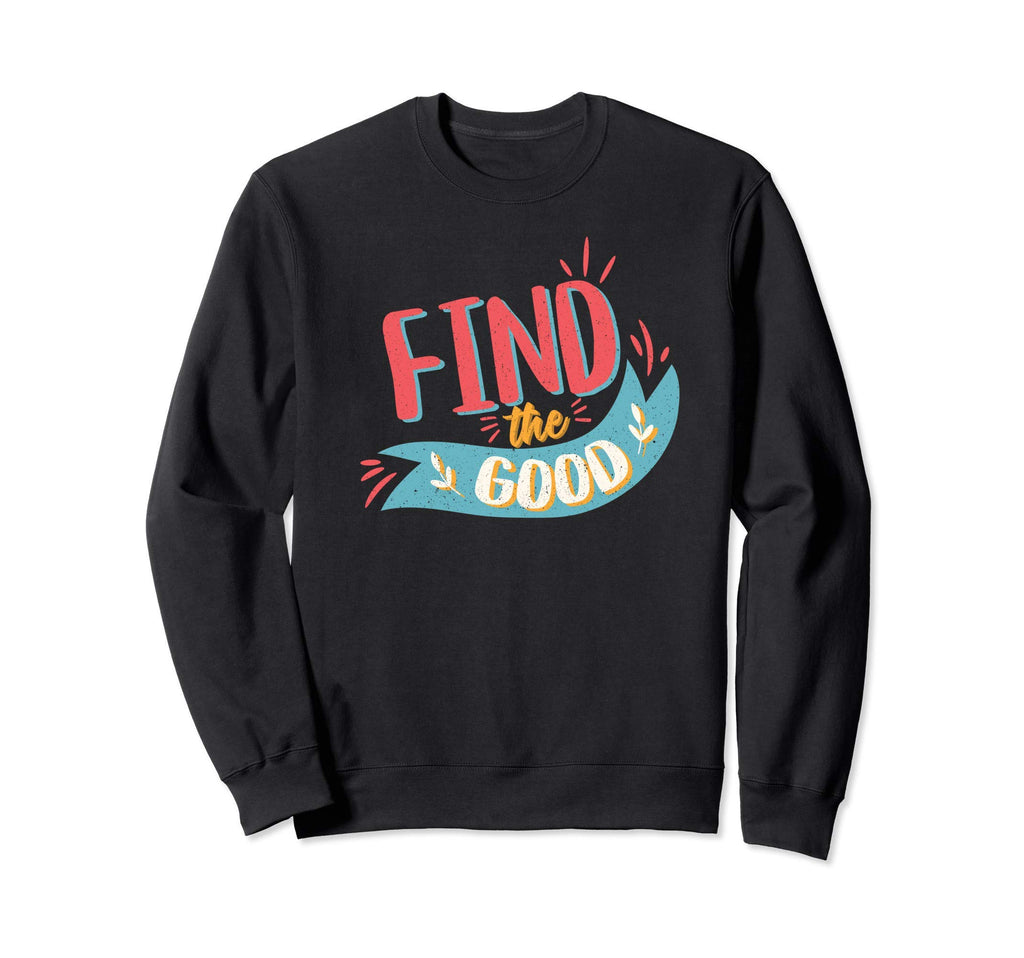 Mental Health Awareness Month Find Sweatshirt - Minimalist Print Men Women - T-Shirt, Sweatshirt, Hoodie