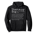 Therapy Dog Definition Therapy Dog Mom Hoodie - Graphic Print Men Women - T-Shirt, Sweatshirt, Hoodie