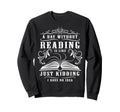 Book Nerd Literature Librarian Day Sweatshirt - Graphic Print for Adults - T-Shirt, Sweatshirt, Hoodie