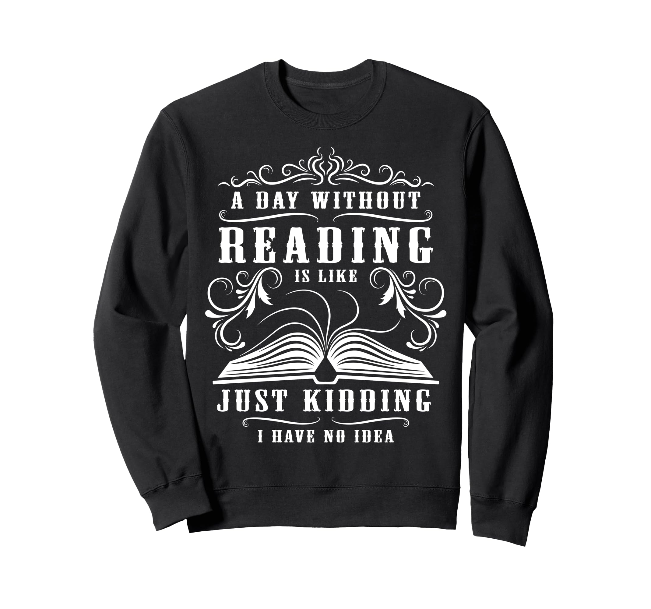 Book Nerd Literature Librarian Day Sweatshirt - Graphic Print for Adults - T-Shirt, Sweatshirt, Hoodie