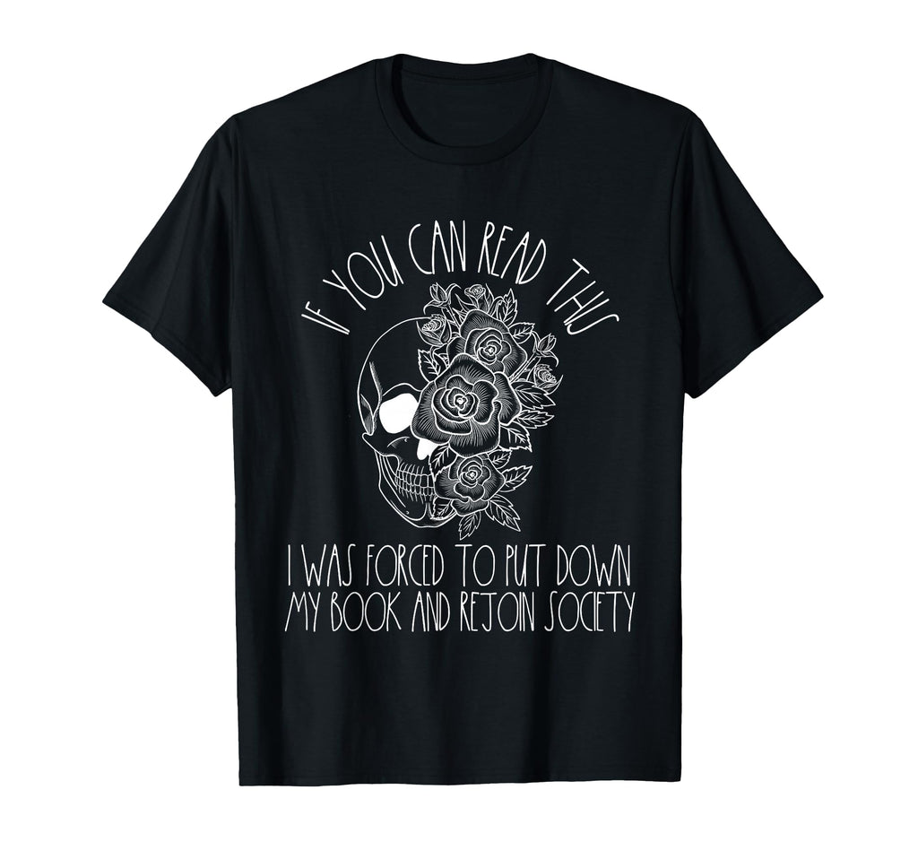 Dark Romance Book Lover If You Can T-Shirt - Casual Everyday Wear Unisex - T-Shirt, Sweatshirt, Hoodie