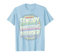 Sensory Processing Disorder Overstimulated T-Shirt - Novelty Apparel Unisex - T-Shirt, Sweatshirt, Hoodie