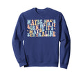 Maybe Shes Born It Maybe Its Sweatshirt - Streetwear Style Unisex - T-Shirt, Sweatshirt, Hoodie