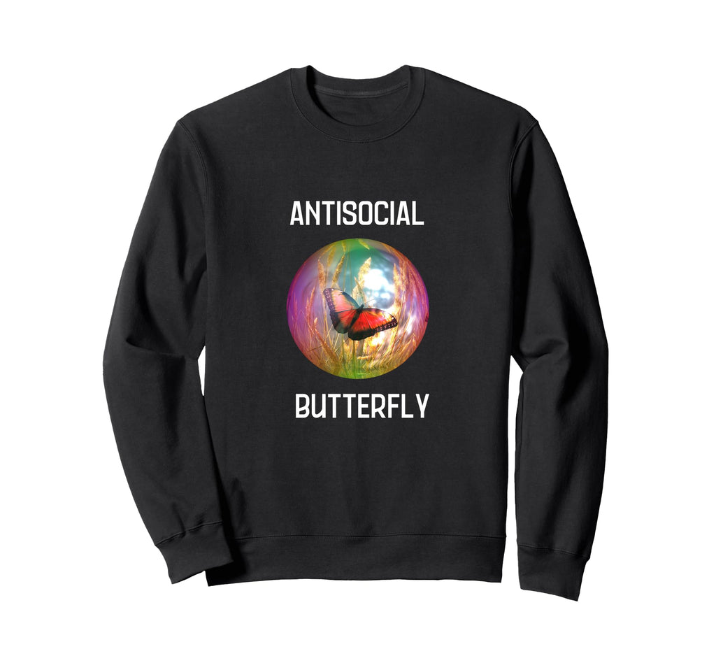 Antisocial Butterfly Funny Gift Sweatshirt - Custom Art Print Unisex - T-Shirt, Sweatshirt, Hoodie