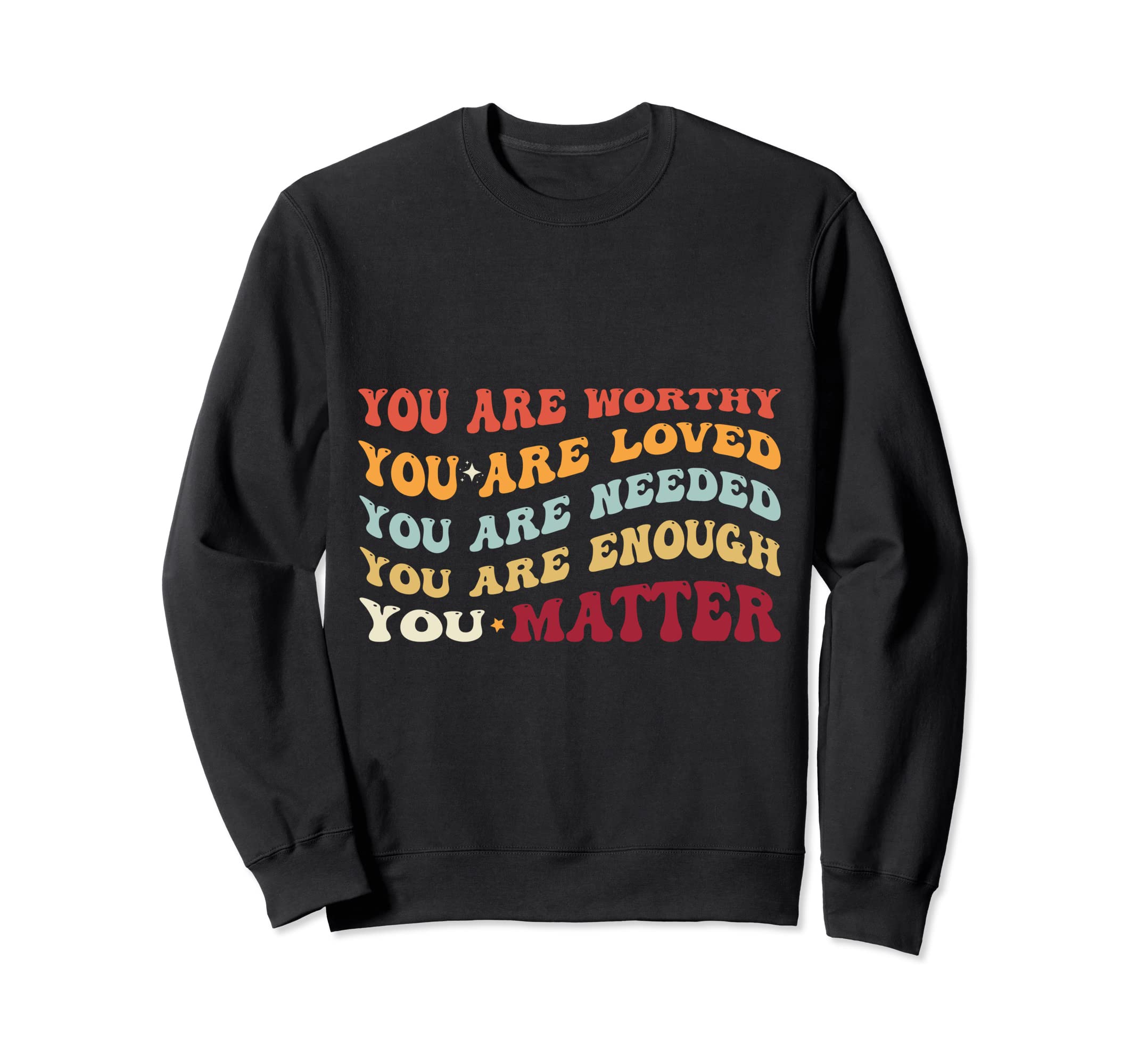 You Matter Kindness Be Kind Groovy Sweatshirt - Unique Graphic for Adults - T-Shirt, Sweatshirt, Hoodie