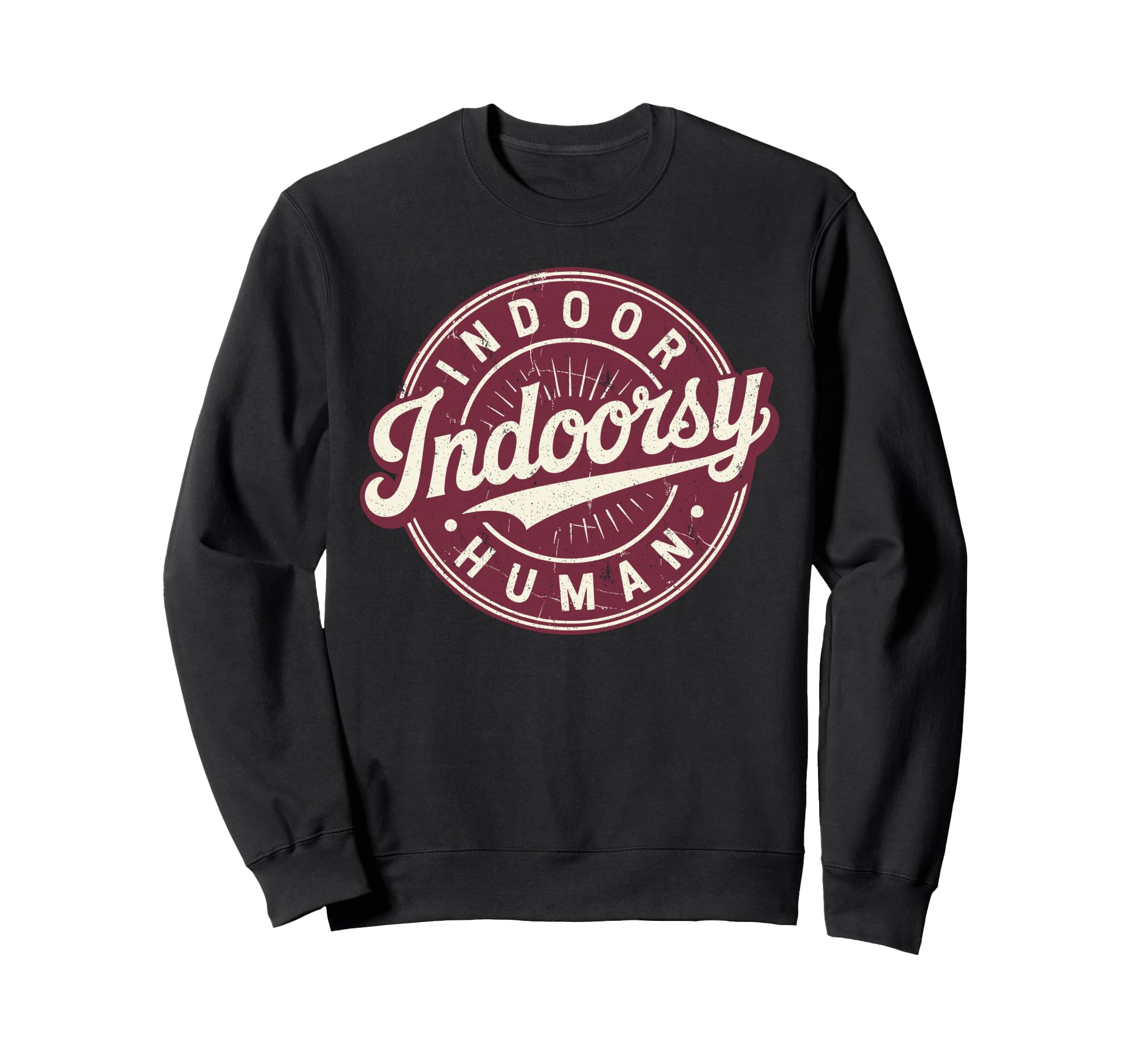 Homebody Indoor Human Antisocial Sweatshirt - Custom Art Print Unisex - T-Shirt, Sweatshirt, Hoodie