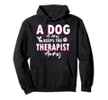 Dog Day Keeps Therapist Away Hoodie - Streetwear Style Men Women - T-Shirt, Sweatshirt, Hoodie