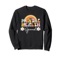 Mental Health Squad Mental Health Sweatshirt - Streetwear Style Men Women - T-Shirt, Sweatshirt, Hoodie