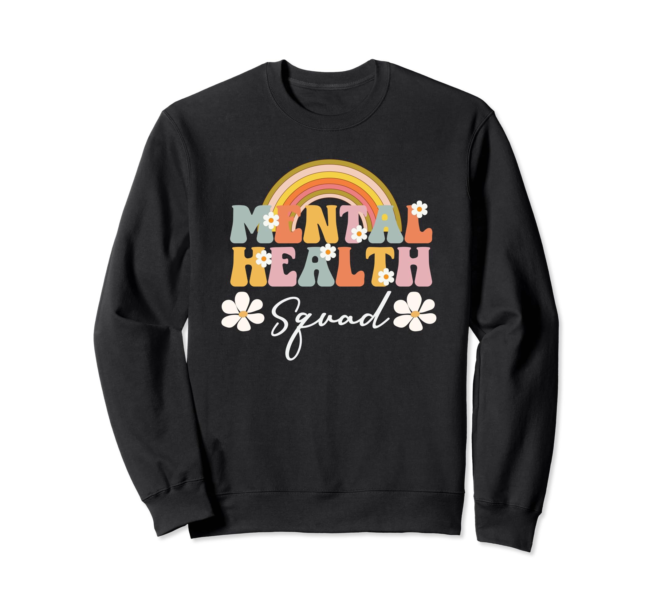 Mental Health Squad Mental Health Sweatshirt - Streetwear Style Men Women - T-Shirt, Sweatshirt, Hoodie