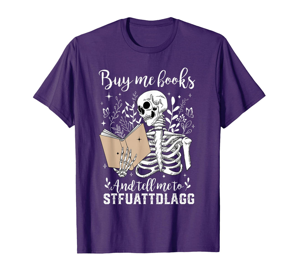 Buy Me Books Tell Me To Stfuattdlagg T-Shirt - Graphic Print Men Women - T-Shirt, Sweatshirt, Hoodie