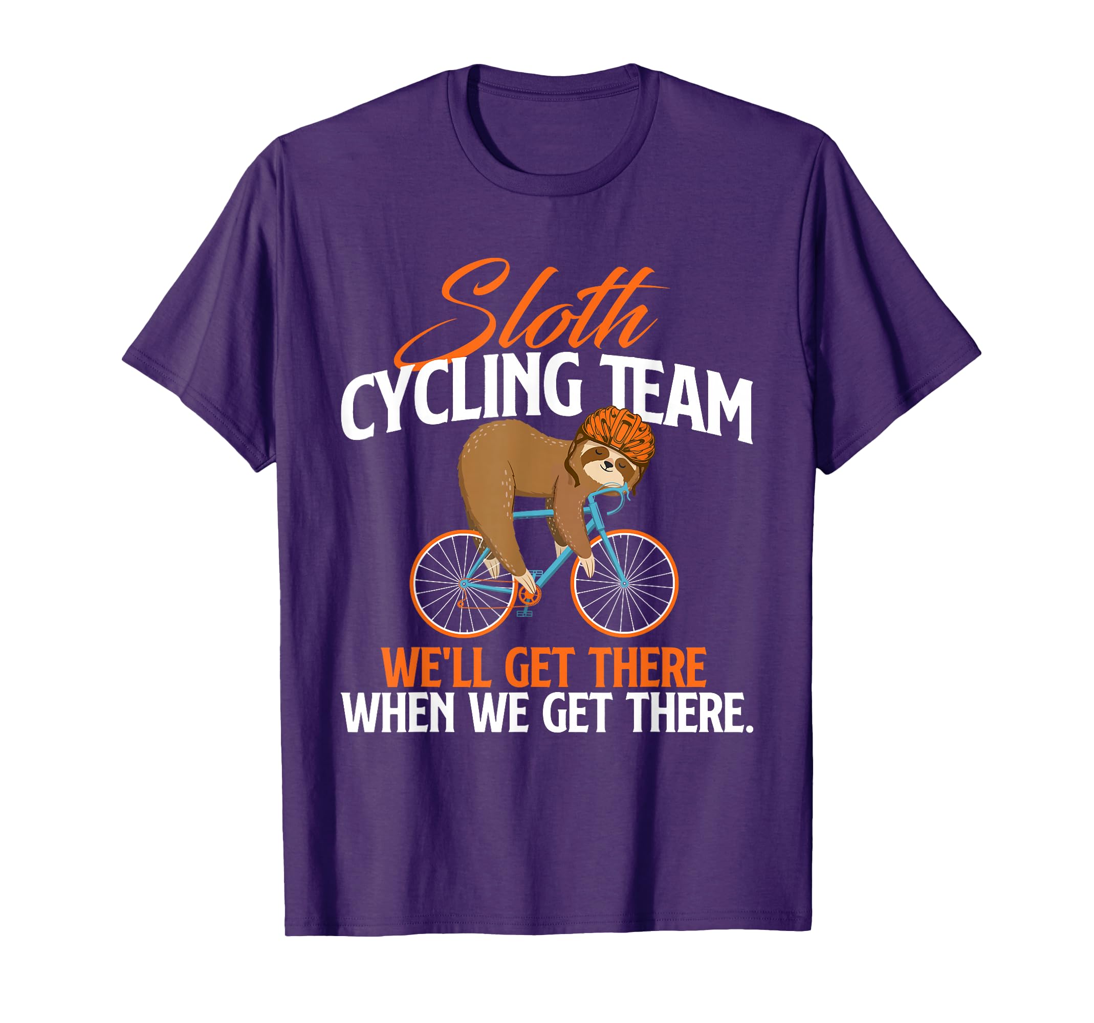 Sloth Cycling Team Bicycle Cyclist T-Shirt - Graphic Print Unisex - T-Shirt, Sweatshirt, Hoodie