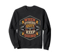 When Others Quit I Keep Going Sweatshirt - Aesthetic Graphic for Adults - T-Shirt, Sweatshirt, Hoodie