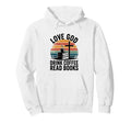 Love God Drink Coffee Read Books Hoodie - Custom Art Print Unisex - T-Shirt, Sweatshirt, Hoodie