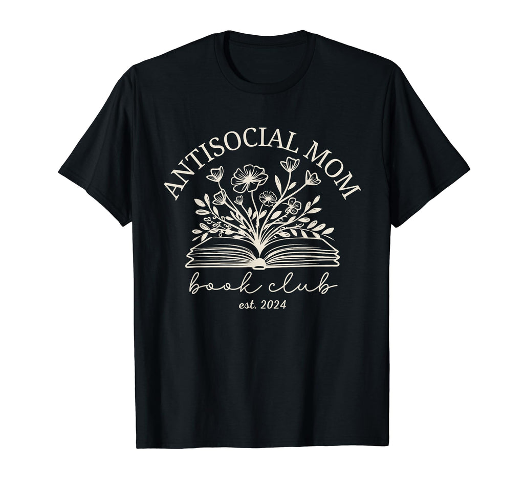 Antisocial Book Club Mom Introvert T-Shirt - Custom Art Print for Adults - T-Shirt, Sweatshirt, Hoodie