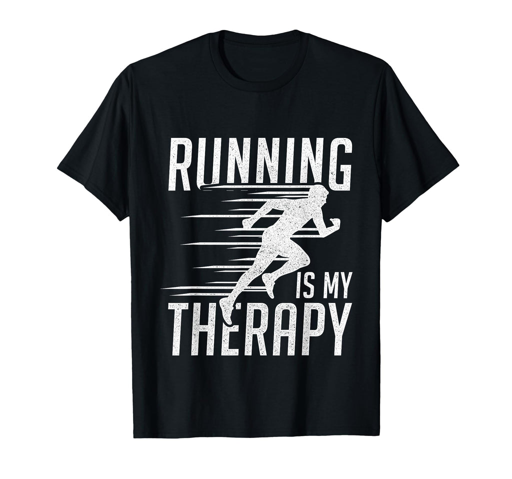 Running Is My Therapy Runner Run T-Shirt - Minimalist Print for Adults - T-Shirt, Sweatshirt, Hoodie