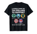 Funny Tax Dollars Support Science T-Shirt - Streetwear Style Men Women - T-Shirt, Sweatshirt, Hoodie