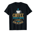 Coffee Gets Me Started Jesus Keeps Me Going T-Shirt - Graphic Print Unisex - T-Shirt, Sweatshirt, Hoodie
