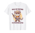 Hold Partner Im Overstimulated Hold T-Shirt - Streetwear Style for Adults - T-Shirt, Sweatshirt, Hoodie