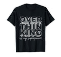 Overthinking Is My Superpower Funny T-Shirt - Unique Graphic Men Women - T-Shirt, Sweatshirt, Hoodie