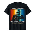 I Put Lit Literature Funny William T-Shirt - Trendy Graphic for Adults - T-Shirt, Sweatshirt, Hoodie