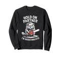 Beaver And Chainsaw Hold Partner Im Sweatshirt - Trendy Graphic Men Women - T-Shirt, Sweatshirt, Hoodie