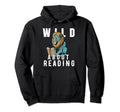 Wild About Reading Love Books Nerd Hoodie - Fun Novelty Design for Adults - T-Shirt, Sweatshirt, Hoodie