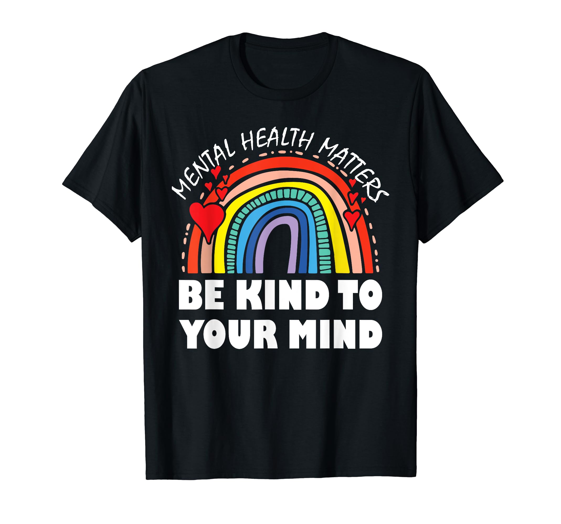 Be Kind To Your Mind Mental Health T-Shirt - Aesthetic Graphic Unisex - T-Shirt, Sweatshirt, Hoodie