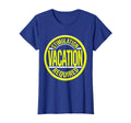 Stimulation Vacation Required T-Shirt - Fun Novelty Design Men Women - T-Shirt, Sweatshirt, Hoodie