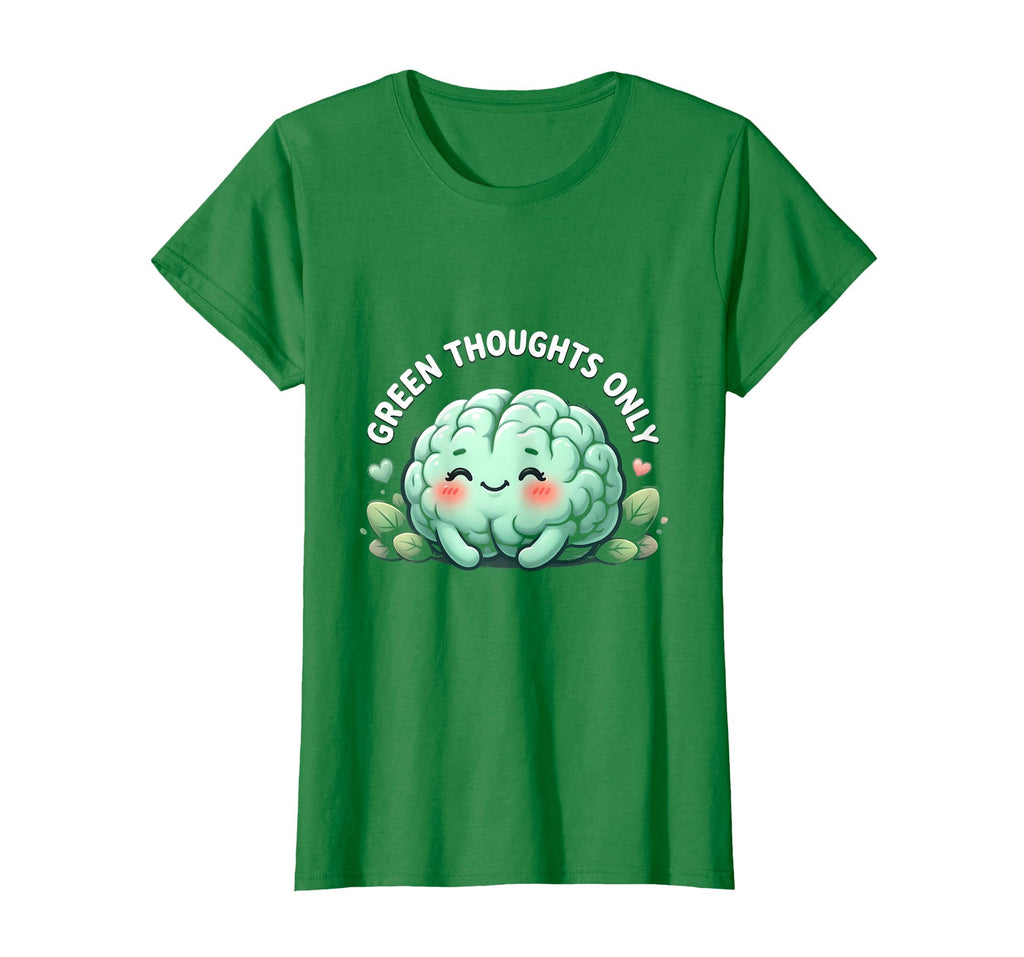 Green Thoughts Only Mental Health T-Shirt - Custom Art Print Unisex - T-Shirt, Sweatshirt, Hoodie