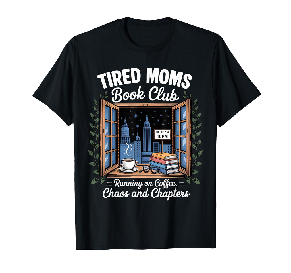 Proud Mama Life Best Mom Ever Tired Moms T-Shirt - Custom Art Print Unisex - T-Shirt, Sweatshirt, Hoodie