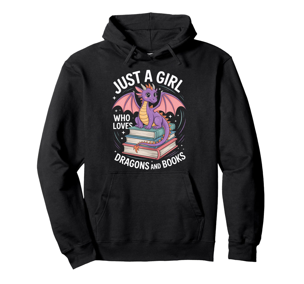 Fantasy Bookworm Just Who Loves Dragons Hoodie - Novelty Apparel Unisex - T-Shirt, Sweatshirt, Hoodie