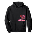 God Says You Are Valentine Strong Hoodie - Fun Novelty Design Men Women - T-Shirt, Sweatshirt, Hoodie