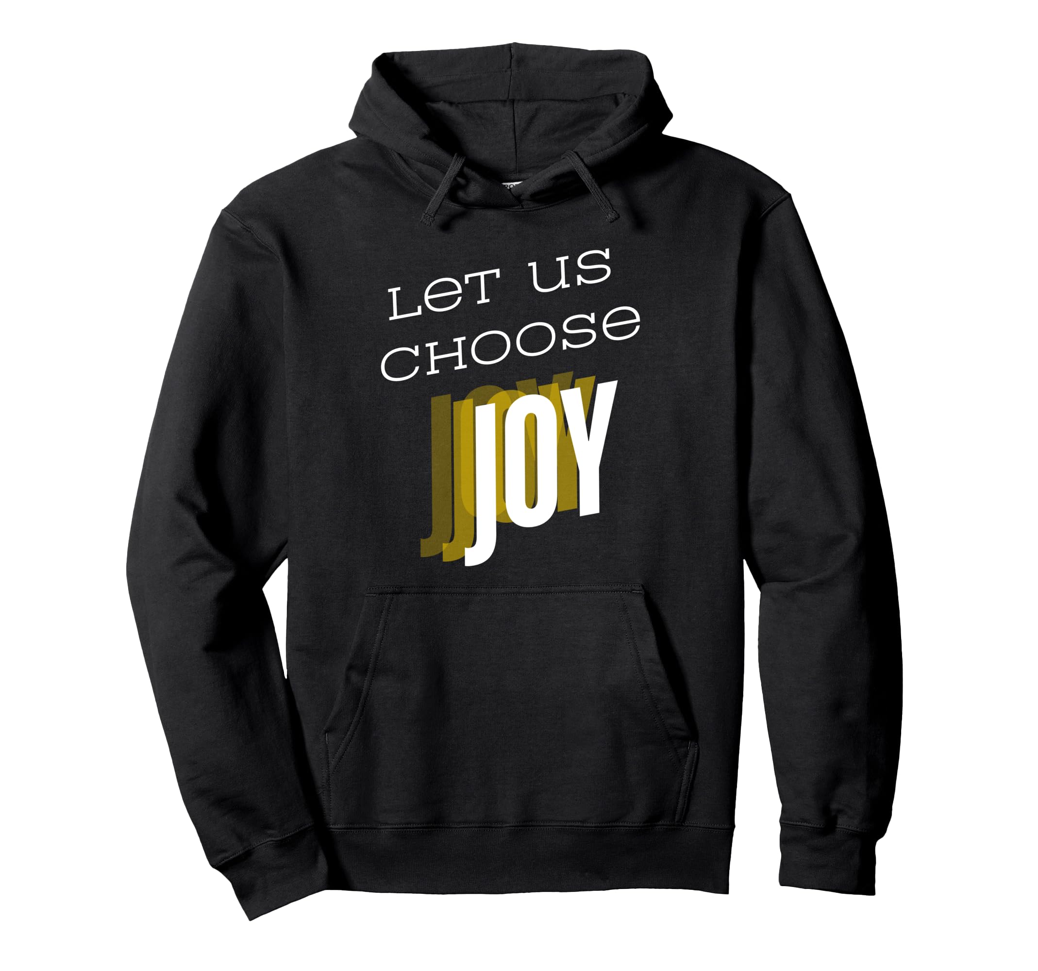 Let Us Choose Joy Kamala Harris Hoodie - Novelty Apparel Men Women - T-Shirt, Sweatshirt, Hoodie