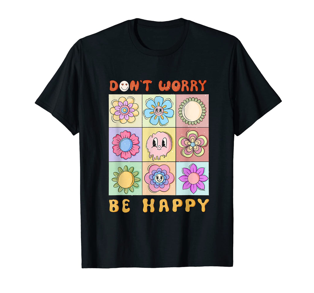 Groovy Dont Worry Anxiety Happy T-Shirt - Trendy Graphic Men Women - T-Shirt, Sweatshirt, Hoodie