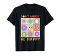 Groovy Dont Worry Anxiety Happy T-Shirt - Trendy Graphic Men Women - T-Shirt, Sweatshirt, Hoodie